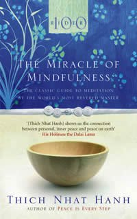 Book // Thich Nhat Hanh // The Miracle of Mindfulness
