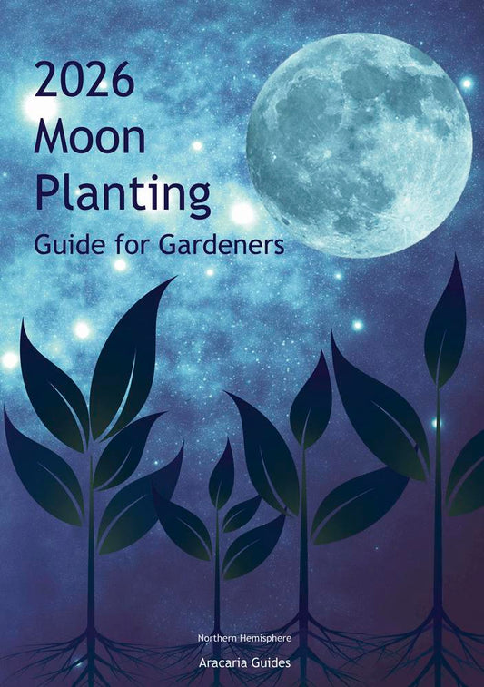 Guide // 2026 MOON PLANTING GUIDE FOR GARDENERS