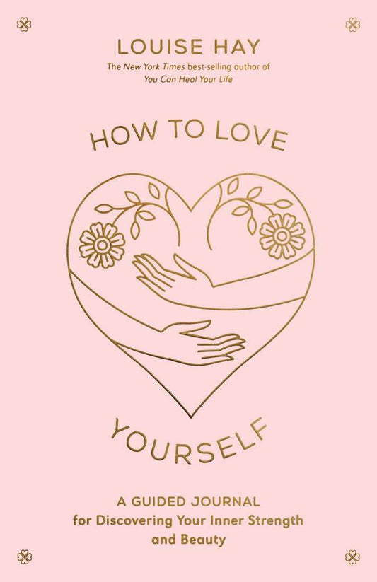 Journal // How To Love Yourself