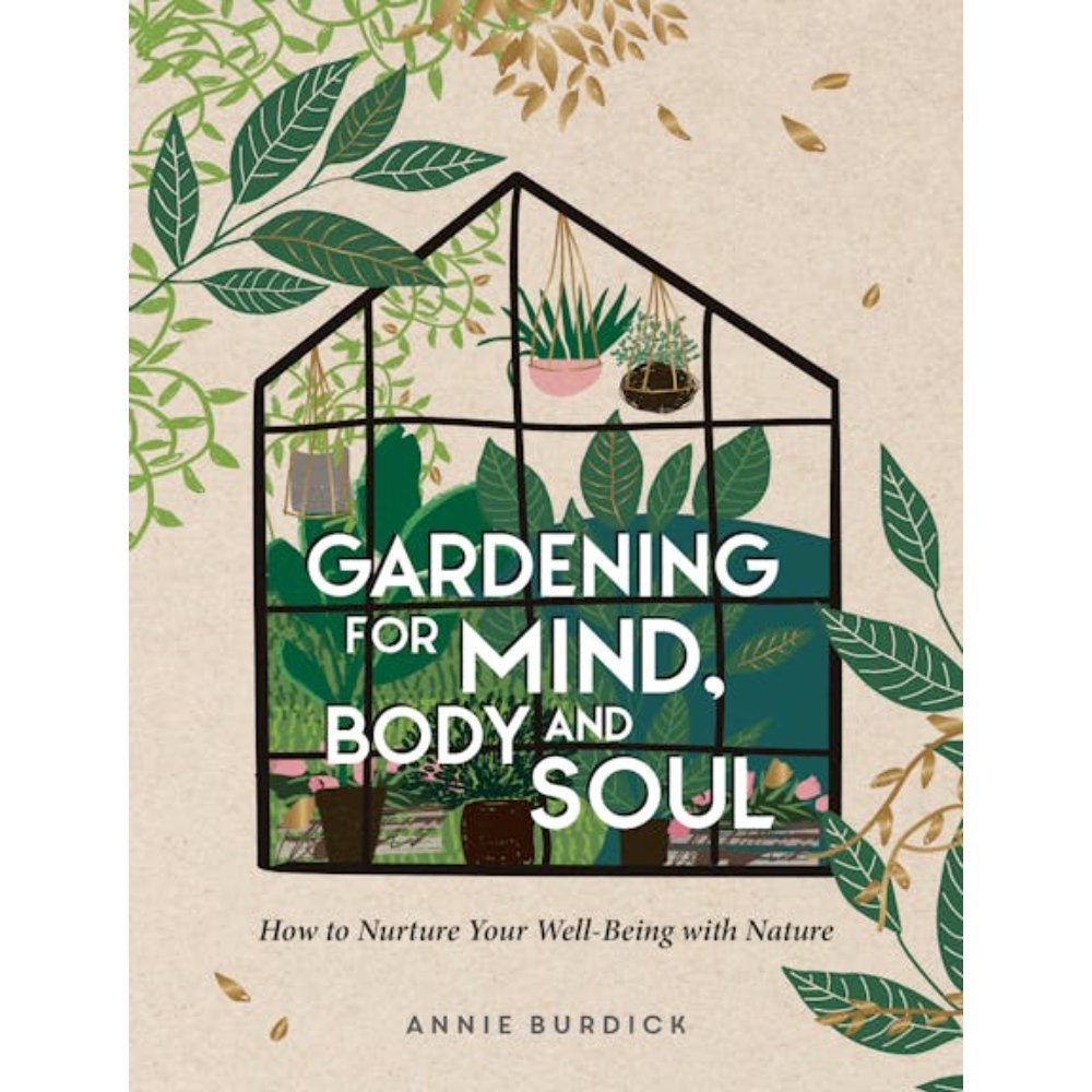 Book // Gardening for Mind, Body and Soul