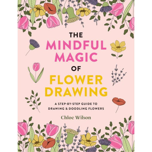 Book // Mindful Magic of Flower Drawing