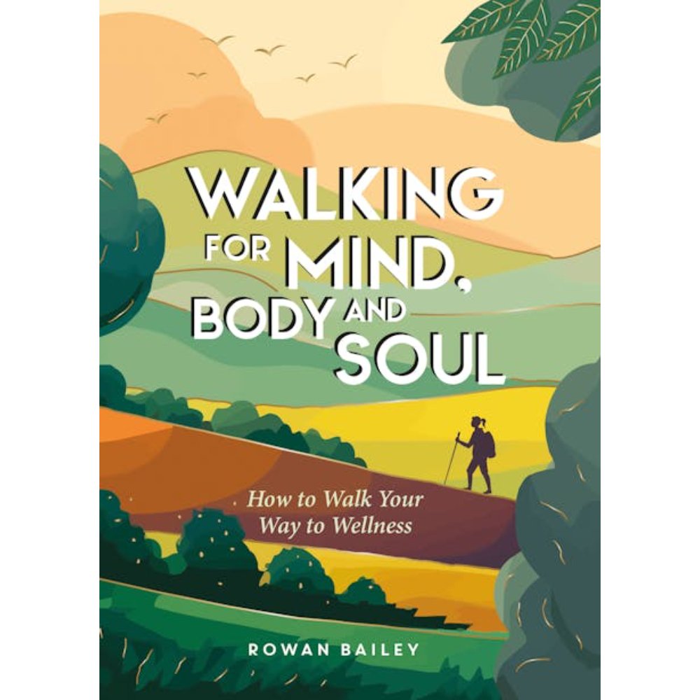 Book // Walking for Mind Body and Soul