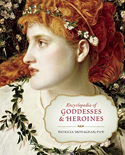 Book // Encyclopedia Of Goddesses & Heroines