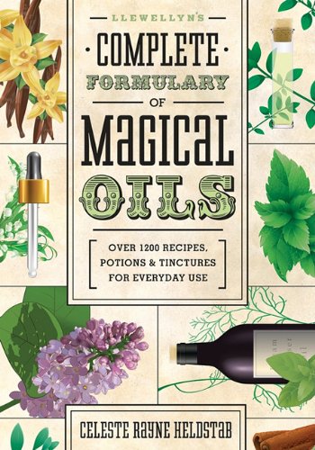 Book // Llewellyn's Complete Formulary of Magical Oils