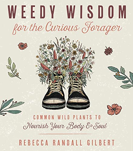 Book // Weedy Wisdom For The Curious Forager