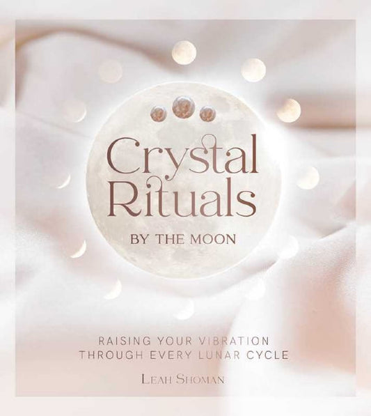 Book // Crystal Rituals By The Moon